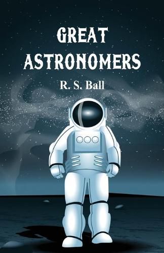 Cover image for Great Astronomers