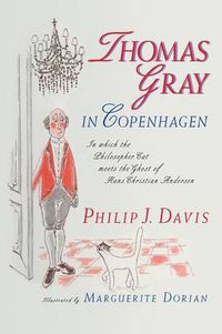 Cover image for Thomas Gray in Copenhagen: In Which the Philosopher Cat Meets the Ghost of Hans Christian Andersen