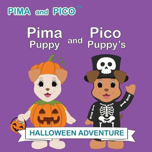 Cover image for Pima Puppy and Pico Puppy's Halloween Adventure