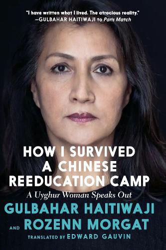 Cover image for How I Survived a Chinese  Reeducation  Camp: A Uyghur Woman's Story