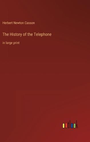 Cover image for The History of the Telephone