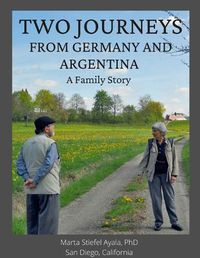 Cover image for Two Journeys From Germany and Argentina