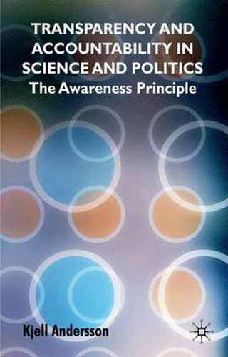 Cover image for Transparency and Accountability in Science and Politics: The Awareness Principle