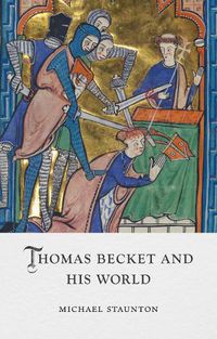 Cover image for Thomas Becket and His World