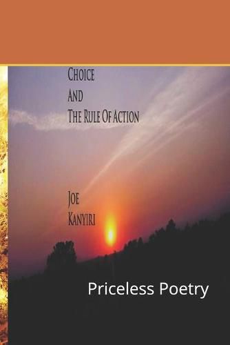 Cover image for Choice And The Rule Of Action: Priceless Poetry