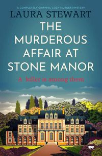 Cover image for The Murderous Affair at Stone Manor