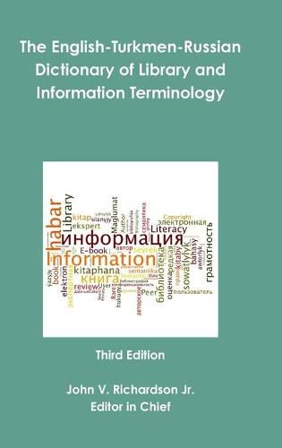 Cover image for The English-Turkmen-Russian Dictionary of Library and Information Terminology