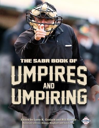 The SABR Book of Umpires and Umpiring