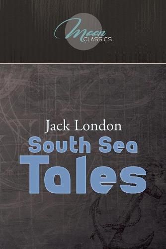 Cover image for South Sea Tales