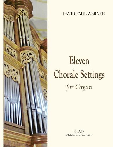 Cover image for Eleven Chorale Settings for Organ