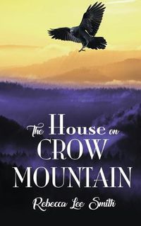 Cover image for The House on Crow Mountain