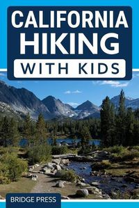 Cover image for &#65279;California Hiking with Kids