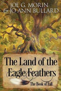 Cover image for The Land of the Eagle Feathers