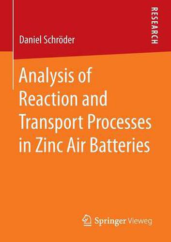 Cover image for Analysis of Reaction and Transport Processes in Zinc Air Batteries