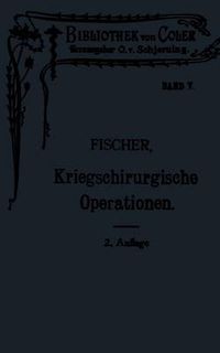 Cover image for Leitfaden Der Kriegschirurgischen Operations- Und Verbandstechnik