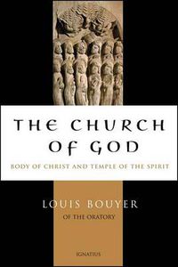 Cover image for The Church of God: Body of Christ and Temple of the Spirit