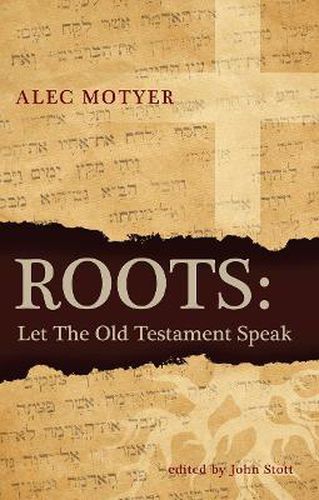Cover image for Roots: Let the Old Testament Speak