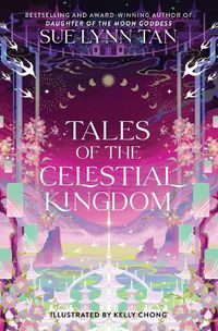 Cover image for Tales of the Celestial Kingdom