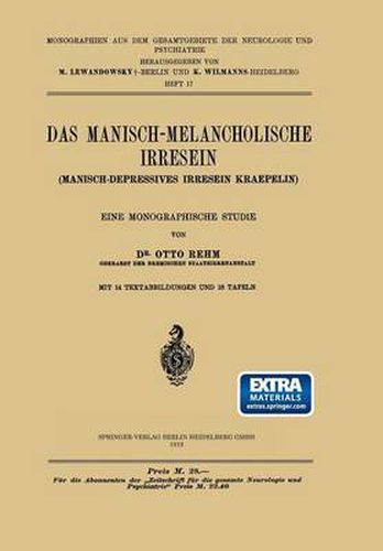 Das Manisch-Melancholische Irresein: Manisch-Depressives Irresein Kraepelin