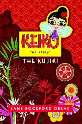 Cover image for Keiko the Fairy, The Kujiki