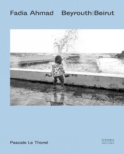 Cover image for Fadia Ahmad. Beyrouth | Beirut
