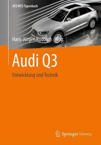 Cover image for Audi Q3: Entwicklung und Technik