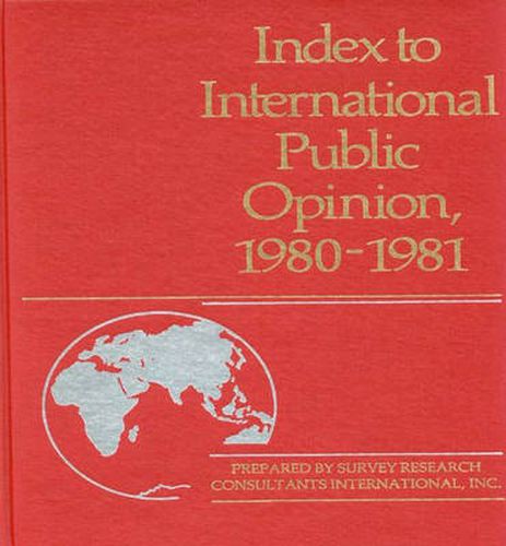 Index to International Public Opinion, 1980-1981