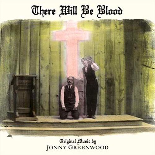 There Will Be Blood Soundtrack (Vinyl)