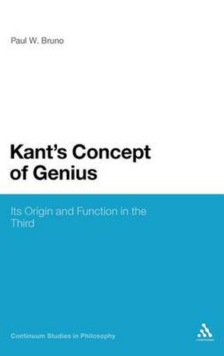 Cover image for Kant's Concept of Genius: Its Origin and Function in the Third Critique