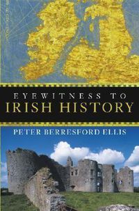 Cover image for Eyewitness to Irish History