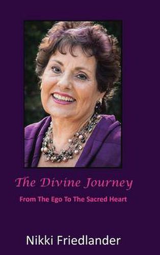 Cover image for The Divine Journey: From the EGO to the Sacred Heart