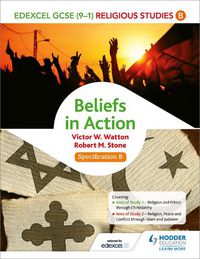 Cover image for Edexcel Religious Studies for GCSE (9-1): Beliefs in Action (Specification B)