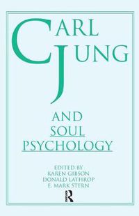 Cover image for Carl Jung and Soul Psychology