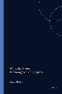 Cover image for Wirtschafts- und Technikgeschichte Japans