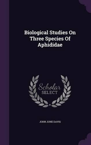 Cover image for Biological Studies on Three Species of Aphididae