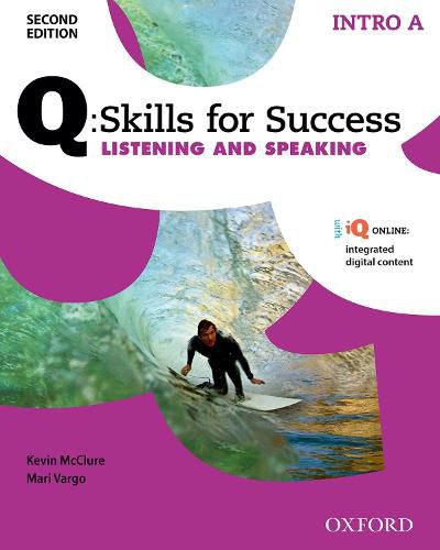 Cover image for Q Skills for Success: Intro Level: Listening & Speaking Split Student Book A with iQ Online