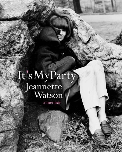 Cover image for It's My Party: A Memoir