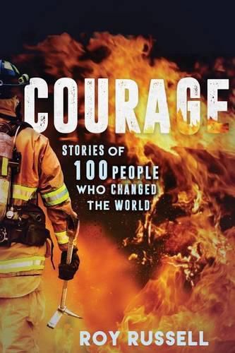 Cover image for Courage: Stories of 100 People Who Changed the World