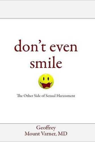 Cover image for Don't Even Smile: The Other Side of Sexual Harassment
