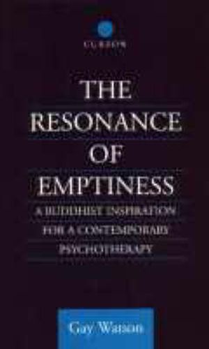 Cover image for The Resonance of Emptiness: A Buddhist Inspiration for Contemporary Psychotherapy