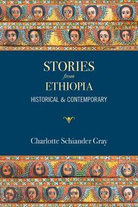 Cover image for Stories from Ethiopia: Historical and Contemporary