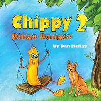 Cover image for Chippy Dingo Danger