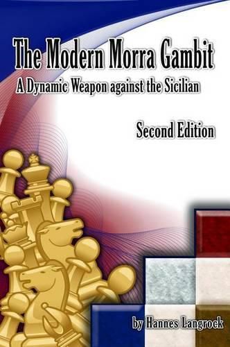 Cover image for The Modern Morra Gambit: A Dynamic Weapon Against the Sicilian