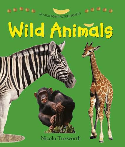 Cover image for Say and Point Picture Boards: Wild Animals