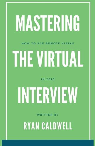 Cover image for Mastering the Virtual Interview