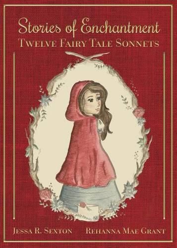 Cover image for Stories of Enchantment: Twelve Fairy Tale Sonnets