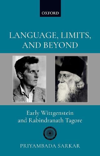 Cover image for Language, Limits, and Beyond: Early Wittgenstein and Rabindranath Tagore