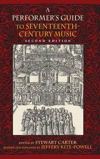 Cover image for A Performer's Guide to Seventeenth-Century Music, Second Edition