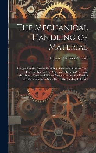 Cover image for The Mechanical Handling of Material