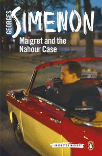 Cover image for Maigret and the Nahour Case: Inspector Maigret #65